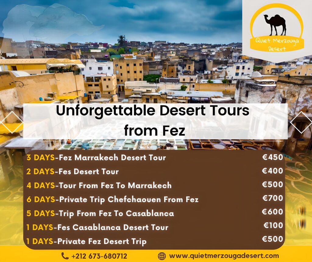 Unforgettable Desert Tours from Fez