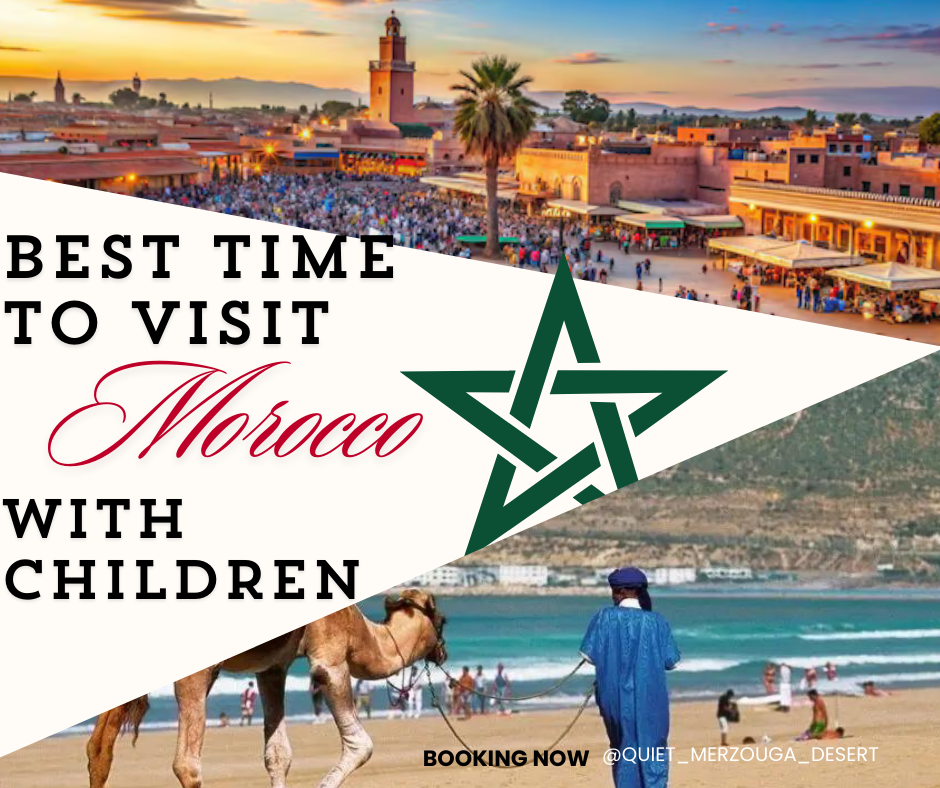 Best time to visit Morocco With children