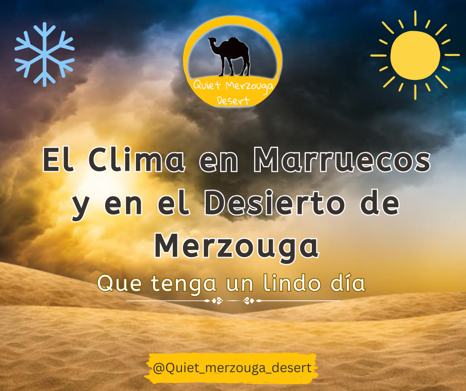 El clima en Marruecos y el desierto de Merzouga