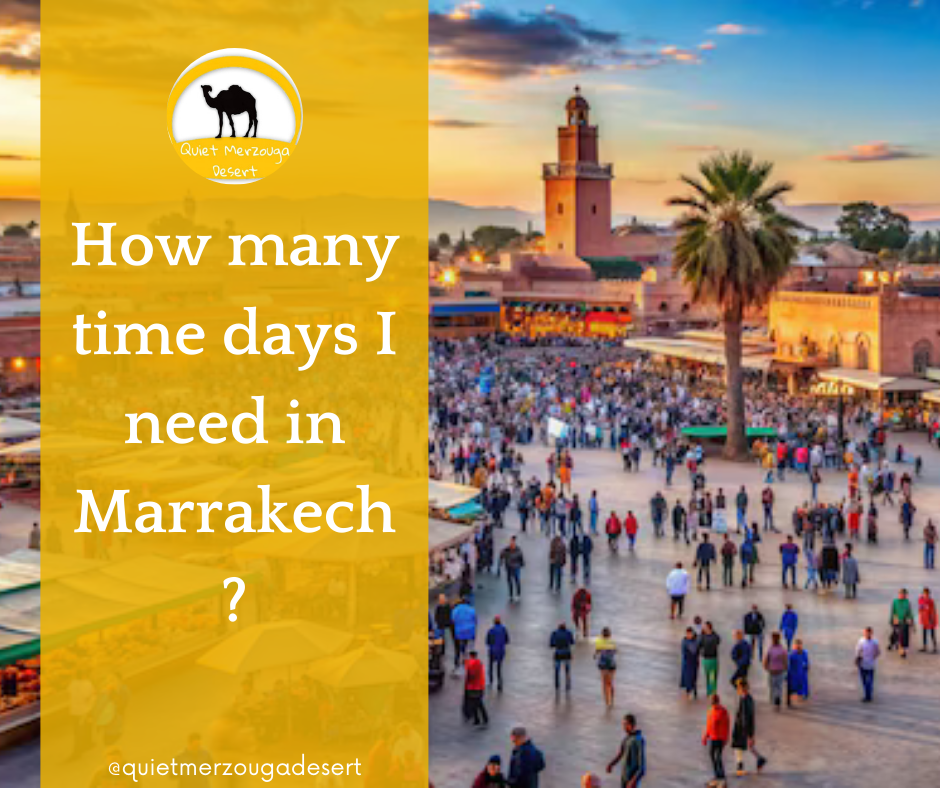 How many time days I need in Marrakech?